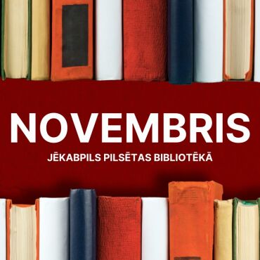 Novembra mēnesis bibliotēkā!
