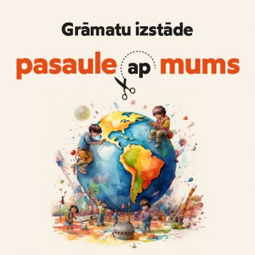 Grāmatu izstāde &ldquo;Pasaule ap mums&rdquo;