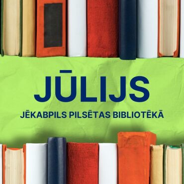 Jūlija mēnesis bibliotēkā!