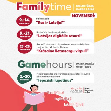 "Family time" un "Game hours" aktivitātes NOVEMBRĪ