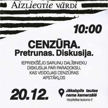 “Cenzūra - pretrunas. Diskusija” noslēguma pasākums
