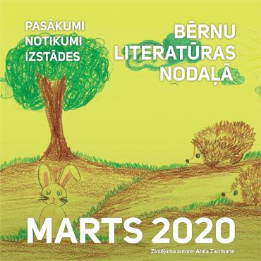 JPB Bērnu literatūras nodaļas pasākumi. MARTS, 2020