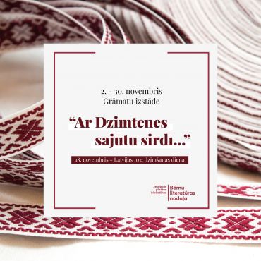 Grāmatu izstāde “Ar Dzimtenes sajūtu sirdī...”