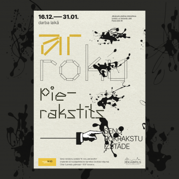 Seno rokrakstu izstāde “Ar roku pierakstīts”