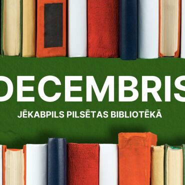 Decembra mēnesis bibliotēkā!