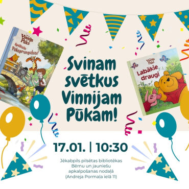 Aktivitā&scaron;u rīts pirmsskolas vecuma bērniem &ldquo;Svinam svētkus Vinnijam Pūkam!&rdquo;