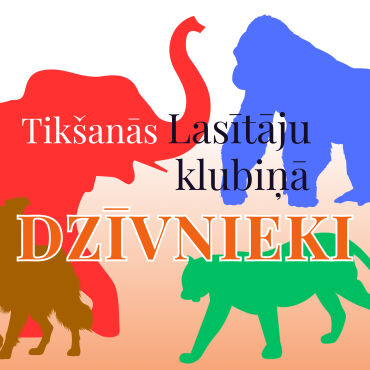 Tikšanās Lasītāju klubiņā - DZĪVNIEKI