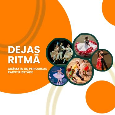 Grāmatu un periodisko rakstu izstāde “Dejas ritmā”