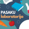 Pasākums pirmsskolas vecuma bērniem &ldquo;Pasaku laboratorija&rdquo;