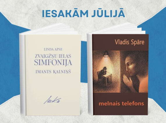 Iesakām izlasīt jūlijā!